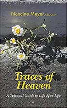 Traces of Heaven - A Spiritual Guide to Life After Life