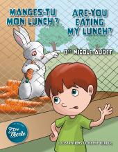 Manges-tu mon lunch ?/Are You Eating My Lunch? Book Cover