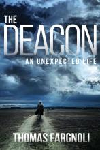 The Deacon : An Unexpected Life Book Cover