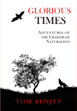 Glorious Times: Adventures of the Craighead Naturalists Book Cover