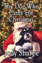The Dog Who Saved Christmas Book Cover