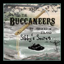 The Buccaneers of St. Frederick Island, Sibby's Secret Book Cover