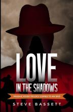 Love In the Shadows: Passaic River Trilogy Ends Book Cover