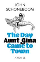 The Day Aunt Gina Came To Town book cover