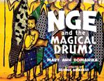 Nge and the Magical Drums book cover