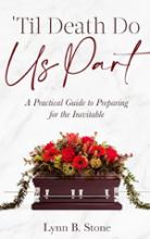 ‘Til Death Do Us Part: A Practical Guide to Preparing for the Inevitable book cover