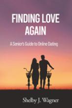 Finding Love Again: A Senior's Guide to Online Dating book cover