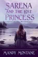 Sarena and the Lost Princess: Legend of the Mermadians book cover