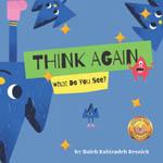 Think Again- What Do You See? book cover