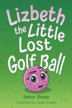 Lizbeth, the Little Lost Golf Ball book cover