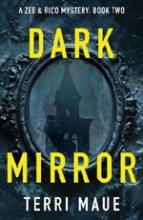 Dark Mirror: A Zee & Rico Mystery Book Two book cover