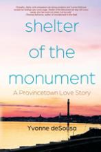 Shelter of the Monument: A Provincetown Love Story book cover