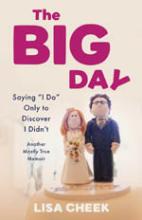 The Big Day Saying I Do Only To Discover I Didn't book cover