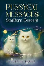PussyCat Messages: StarBorn Descent book cover