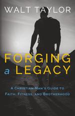 Forging a Legacy  book cover