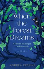 When the Forest Dreams book cover