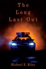 The Long Last Out book cover