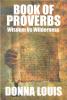 Book of Proverbs: Wisdom vs Wilderness